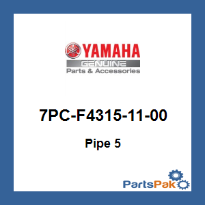 Yamaha 7PC-F4315-11-00 Pipe 5; 7PCF43151100