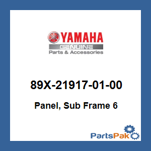 Yamaha 89X-21917-01-00 Panel, Sub Frame 6; 89X219170100