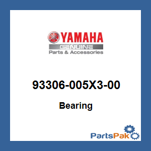 Yamaha 93306-005X3-00 Bearing; 93306005X300