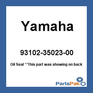 Yamaha 93102-35023-00 Oil Seal; 931023502300