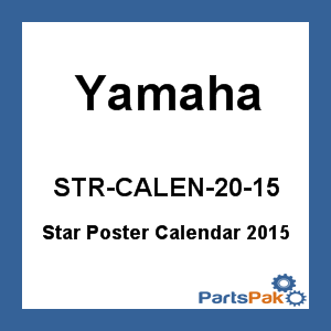 Yamaha STR-CALEN-20-15 Star Poster Calendar 2015; STRCALEN2015