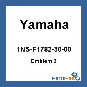 Yamaha 1NS-F1782-30-00 Emblem 2; 1NSF17823000