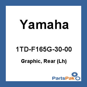 Yamaha 1TD-F165G-30-00 Graphic, Rear (Left-hand); 1TDF165G3000