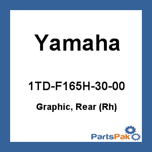 Yamaha 1TD-F165H-30-00 Graphic, Rear (Right-hand); 1TDF165H3000
