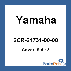 Yamaha 2CR-21731-00-00 Cover, Side 3; 2CR217310000