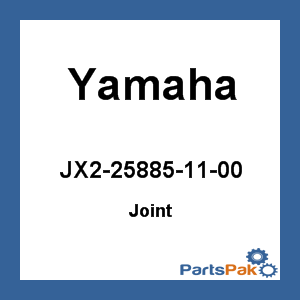 Yamaha JX2-25885-11-00 Joint; JX2258851100