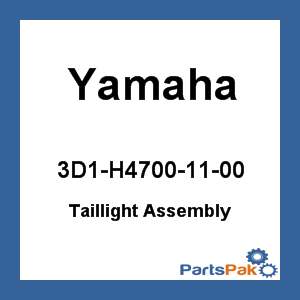 Yamaha 3D1-H4700-11-00 Taillight Assembly; 3D1H47001100