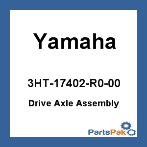 Yamaha 3HT-17402-R0-00 Drive Axle Assembly; 3HT17402R000