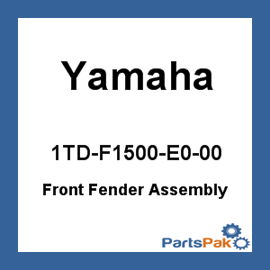 Yamaha 1TD-F1500-E0-00 Front Fender Assembly; 1TDF1500E000