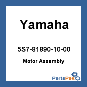Yamaha 5S7-81890-10-00 Motor Assembly; 5S7818901000