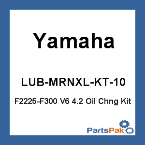Yamaha LUB-MRNXL-KT-10 Oil Change Kit, F225 - F300 V6 4.2-Liter Outboard Motor; LUBMRNXLKT10