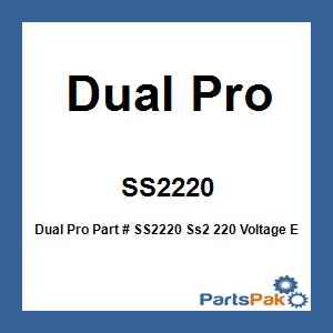 Dual Pro SS2220; Ss2 220 Voltage Euro