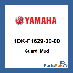 Yamaha 1DK-F1629-00-00 Guard, Mud; 1DKF16290000
