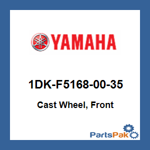 Yamaha 1DK-F5168-00-35 Cast Wheel, Front; New # 1DK-F5168-10-35