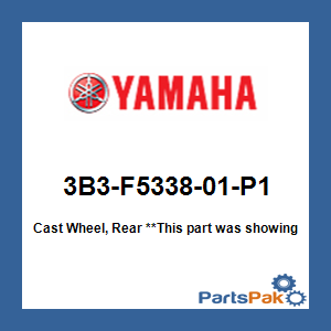 Yamaha 3B3-F5338-01-P1 Cast Wheel, Rear; 3B3F533801P1