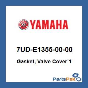 Yamaha 7UD-E1355-00-00 Gasket, Valve Cover 1; 7UDE13550000