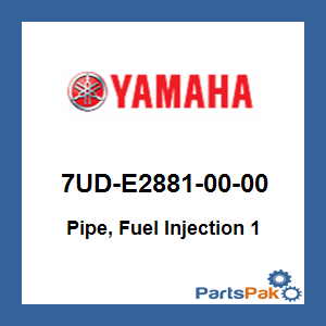Yamaha 7UD-E2881-00-00 Pipe, Fuel Injection 1; 7UDE28810000