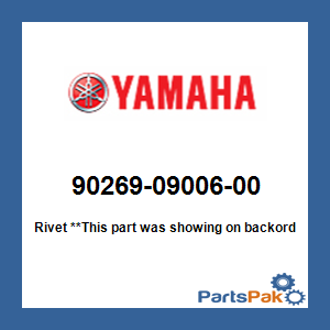 Yamaha 90269-09006-00 Rivet; 902690900600