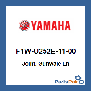 Yamaha F1W-U252E-11-00 Joint, Gunwale (Left-hand); F1WU252E1100
