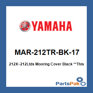 Yamaha MAR-212TR-BK-17 212X - 212Ltds Mooring Cover Black; MAR212TRBK17