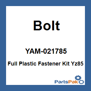 Bolt YAM-021785; Full Plastic Fastener Kit Yz85