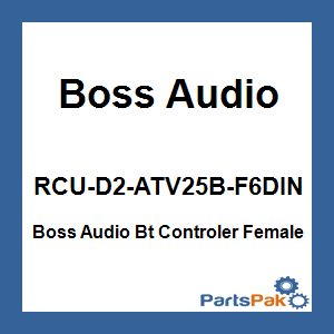 Boss Audio RCU-D2-ATV25B-F6DIN; Audio Bt Controler Female Atv25B / Atv85B