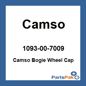 Camso 1093-00-7009; Camso Bogie Wheel Cap