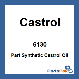 Castrol 6130; Part Synthetic Oil 4T 10W40 1Qt