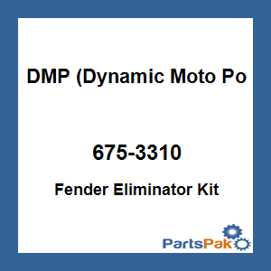 DMP (Dynamic Moto Power) 675-3310; Fender Eliminator Kit W / Lights