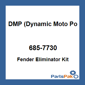 DMP (Dynamic Moto Power) 685-7730; Fender Eliminator Kit W / Lights