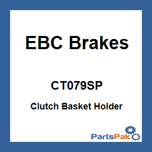 EBC Brakes CT079SP; Clutch Basket Holder