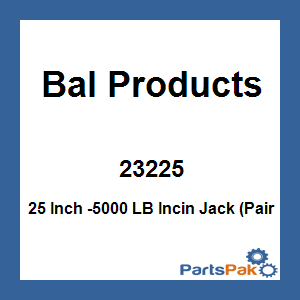 Bal Products 23225; 25 Inch -5000 LB Incin Jack (Pair