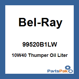 Bel-Ray 99520B1LW; 10W40 Thumper Oil Liter