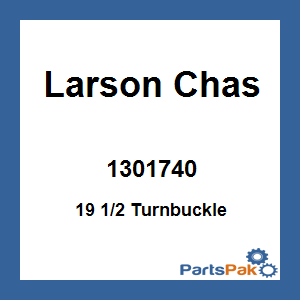 Larson Chas 1301740; 19 1/2 Turnbuckle
