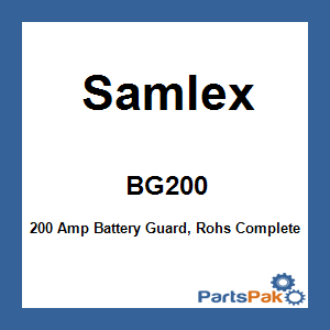 Samlex BG-200; 200 Amp Battery Guard, Rohs Complete