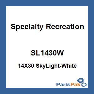 Specialty Recreation SL1430W; 14X30 SkyLight-White