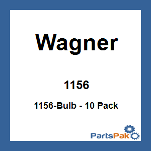 Wagner 1156; 1156 Light Bulb - 10 Pack