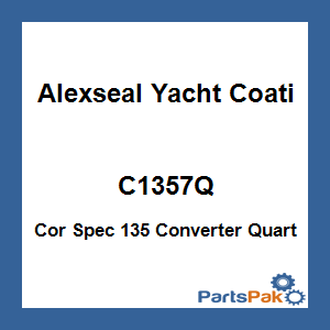 Alexseal Yacht Coating C1357Q; Cor Spec 135 Converter Quart