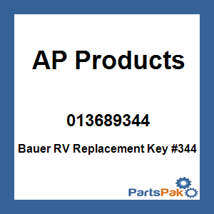 AP Products 013689344; Bauer RV Replacement Key #344