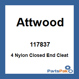 Attwood 117837; 4 Nylon Closed End Cleat