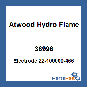 Atwood Hydro Flame 36998; Electrode 22-100000-466