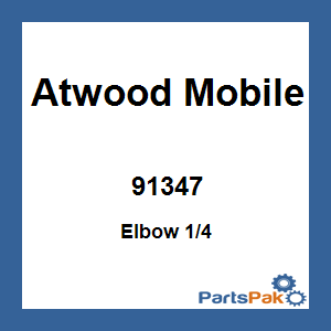 Atwood Mobile 91347; Elbow 1/4