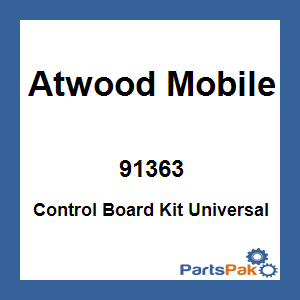 Atwood Mobile 91363; Control Board Kit Universal