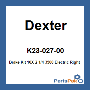 Dexter K23-027-00; Brake Kit 10X 2-1/4 3500 Electric Right-hand