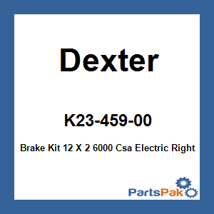 Dexter K23-459-00; Brake Kit 12 X 2 6000 Csa Electric Right-hand