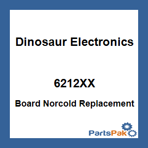 Dinosaur Electronics 6212XX; Board Norcold Replacement