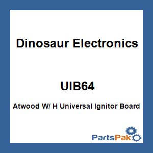 Dinosaur Electronics UIB64; Atwood W/ H Universal Ignitor Board