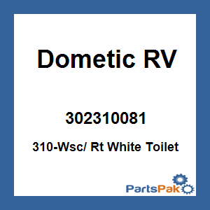 Dometic 302310081; 310-Wsc/ Rt White Toilet