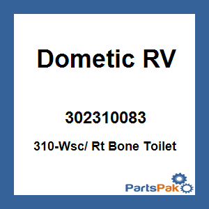 Dometic 302310083; 310-Wsc/ Rt Bone Toilet