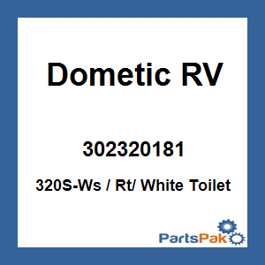 Dometic 302320181; 320S-Ws / Rt/ White Toilet